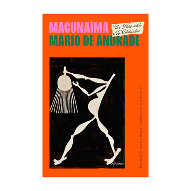 Macunaíma by Mário de Andrade