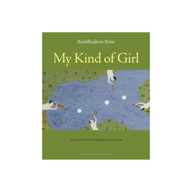 My Kind of Girl by Buddhadeva Bose