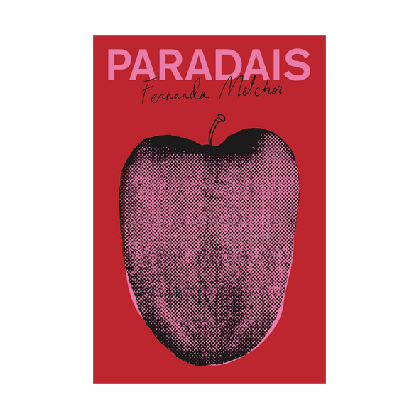 Paradais by Fernanda Melchor