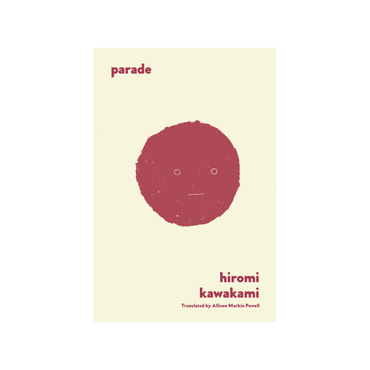 Parade by Hiromi Kawakami
