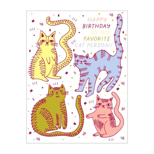 four colorful cats with the text HAPPY BIRTHDAY TO MY FAVORITE CAT PERSON
