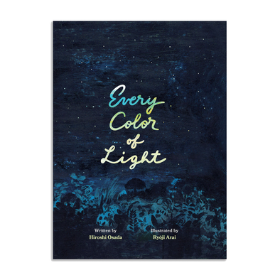 Every Color of Light by Hiroshi Osada & Ryoji Arai
