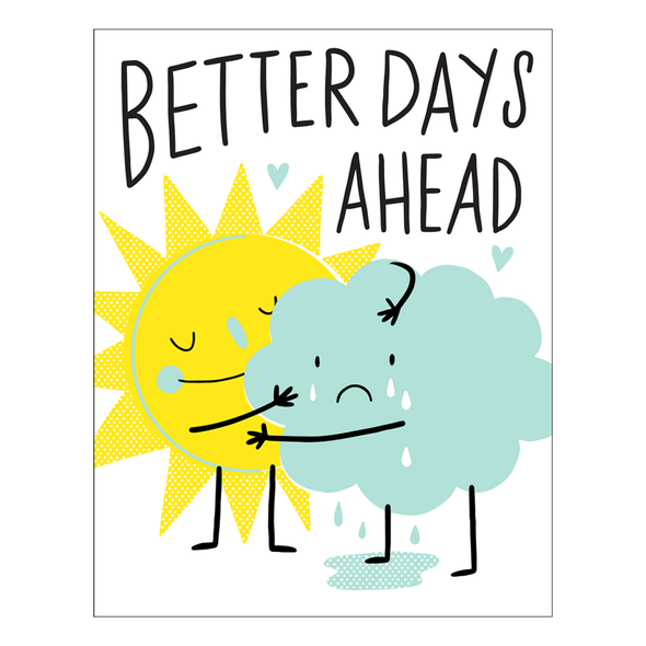 Better Days Ahead Card by Hello Lucky