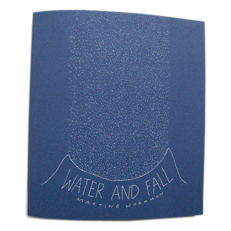 Water and Fall by Martine Workman