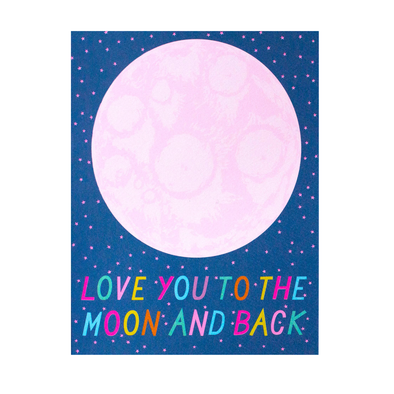 Love You to the Moon and Back Card by Banquet Workshop