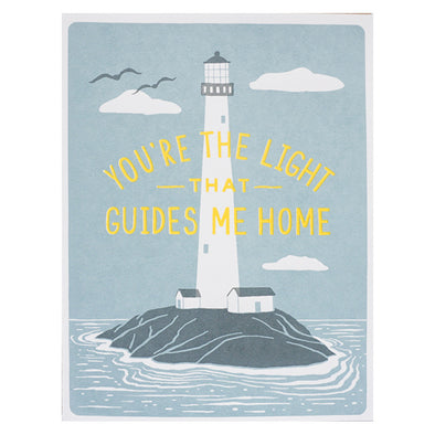 Lucky Horse Press You're the Light That Guides Me Home Card