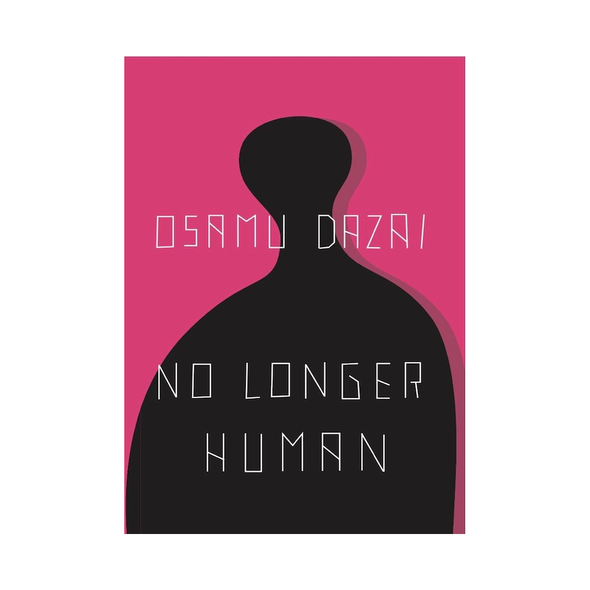 No Longer Human by Osamu Dazai