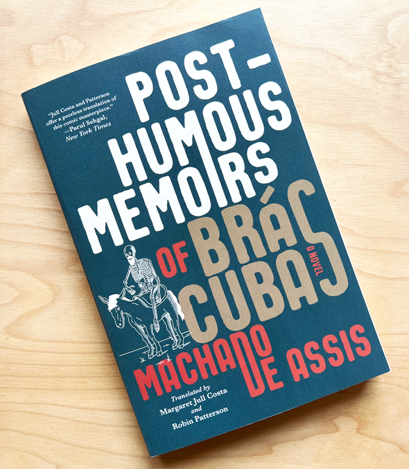Posthumous Memoirs of Bras Cubas by Machado de Assis