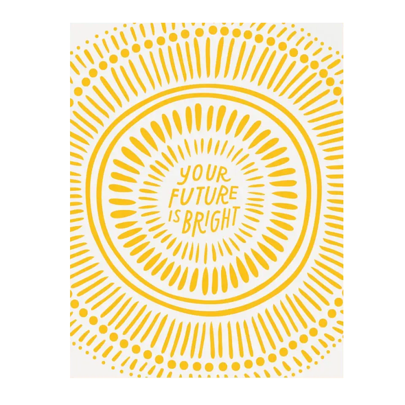 Bright Future Card by The Good Twin