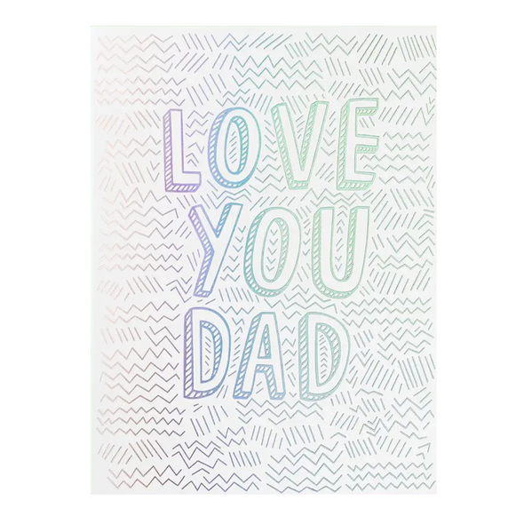 Love You Dad Card by The Good Twin