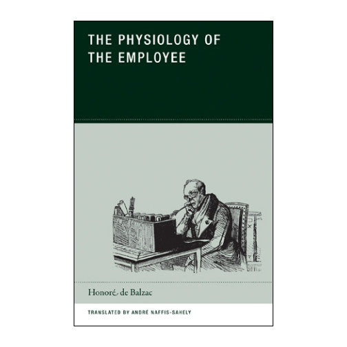 The Physiology of the Employee by Honoré de Balzac